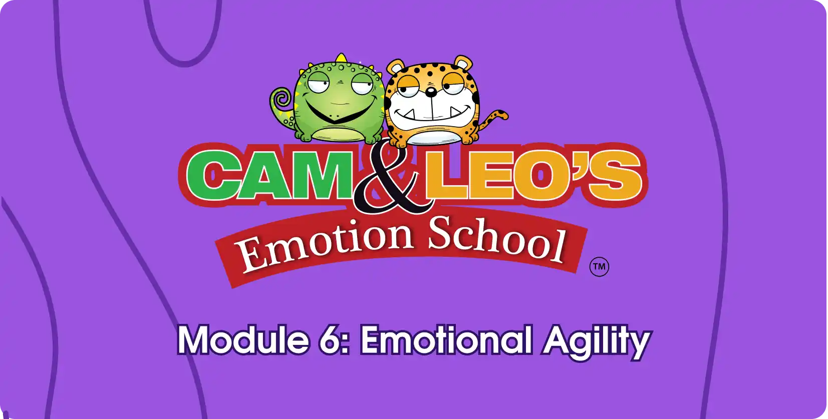 Module 6: Emotional Agility